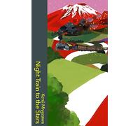 Night Train to the Stars: beloved, enigmatic Japanese folk tales