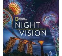 Night Vision by National Geographic National Geographic (Auteur)