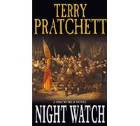 Night Watch: (Discworld Novel 29)