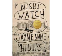 Night Watch (Pulitzer Prize Winner): A novel
