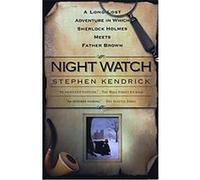 Night Watch Stephen Kendrick (Auteur)
