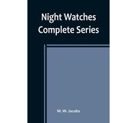 Night Watches ; Complete Series
