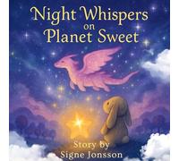 Night Whispers on Planet Sweet