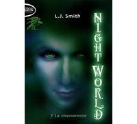 Night World - tome 7 La chasseresse (7)