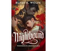 Nightbound (Deutsche Version): Eine paranormale Liebesgeschichte über einen schwulen Vampir an einer Akademie