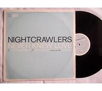 Nightcrawlers - Nightcrawlers - Never Knew Love - [2X12"]
