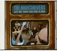 Nightdrivers, the - Let Me Take You for a Ride