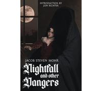 Nightfall And Other Dangers