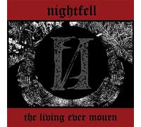 Nightfell - Living Ever Mourn