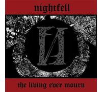 Nightfell - The Living Ever Mourn