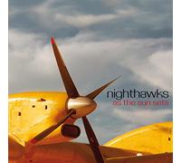 Nighthawks As The Sun Sets (Vinyl)
