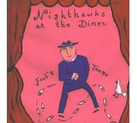 Nighthawks at the Diner - Fool's Tango [Import]