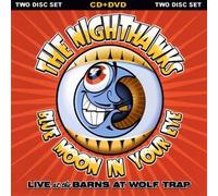 Nighthawks - Blue Moon in Your Eye+DVD