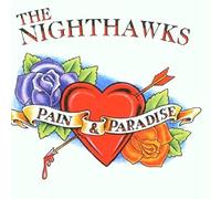 Nighthawks - Pain & Paradise