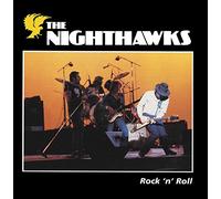 Nighthawks - Rock N Roll