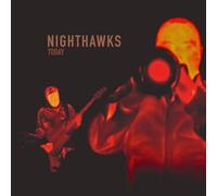 Nighthawks - Today (Black Vinyl)