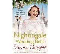 Nightingale Wedding Bells by Donna Douglas Unknown (Auteur)