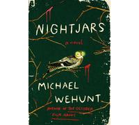 Nightjars A Novel - Michael Wehunt - St. martin's press - ebook (ePub) - Livre