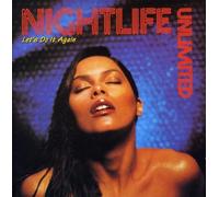 Nightlife Unlimited - Let's Do It Again
