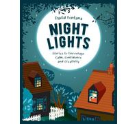 Nightlights Stories to Encourage Calm, Confidence, and Creativity - David Fontana - Moon & Bird - ebook (ePub) - Livre