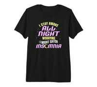 Nightly Owl, Je Reste éveillée Toute la Nuit, inquiète, Attrape l'insomnie T-Shirt Haut de Gamme