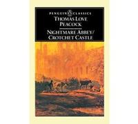 Nightmare Abbey Crotchet Castle, Penguin English Library El 45 Thomas Love Peacock (Auteur)