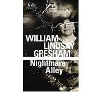 Nightmare Alley - William Lindsay Gresham - Gallimard - Poche - Roman