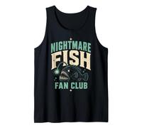 Nightmare Fish Fan Club Humor Deep Sea Nerd Quote Débardeur