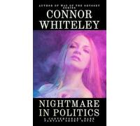 Nightmare In Politics: A Contemporary Dark Fantasy Short Novel