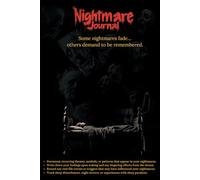 Nightmare Journal: A Record of Your Darkest Dreams: 120 Pages For Tracking Recurring Bad Dreams and Exploring Your Fears