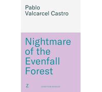 Nightmare of the Evenfall Forest: The unmissable conclusion to a dream-magic duology where loyalties will be tested and evil threatens to rise again