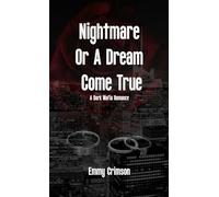 Nightmare Or A Dream Come True
