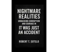 Nightmare Realities: Unmasking Corruption and Courage in It Was Just an Accident