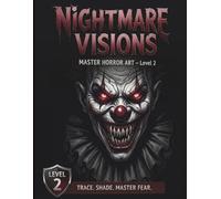 Nightmare version master horror art level 2 -sadow tracing horror coloring skill training book for adults: Trace, compare & coloring dark horror ... accuracy with instant visual feedback system