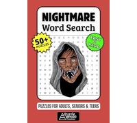 Nightmare Word Search Puzzle Book: 50+ Fun & Easy-to-Read Puzzles Exploring Dark Dreams, Deepest Fears & The Macabre, Gift for Horror Fans & Lovers of a Good Scare, Adults, Seniors & Teens