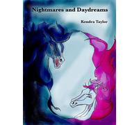 Nightmares and Daydreams