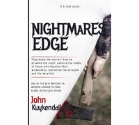 Nightmare's Edge: The residents of Eldridge will learn that some legends are better left undisturbed