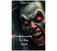 Nightmares In The Dark