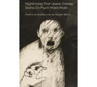 Nightmares That Leave Grease Stains On Psych Ward Walls
