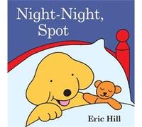 NightNight Spot by Eric Hill Eric Hill (Auteur)