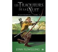 Nightrunner T02 Les Traqueurs de la nuit: Nightrunner