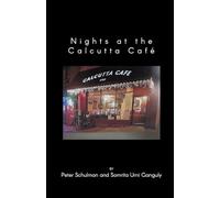 Nights at the Calcutta Café