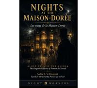 Nights at the Maison Dorée: Les nuits de la Maison-Dorée: A Novel of Second Empire Paris