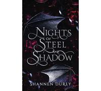 Nights of Steel and Shadow
