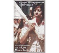 Nights Of The Dispossessed - Riots Unbound