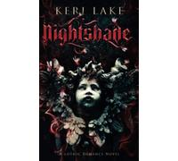 Nightshade: A Dark Paranormal Gothic Romance