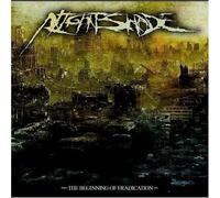 Nightshade - Beginning of Eradication [Import]