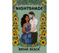 Nightshade: Slow-Burn Small Town Romance, Forbidden Love, One Seriously Poisonous Summer