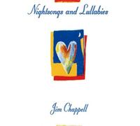 Chappell, Jim - Nightsongs and Lullabies