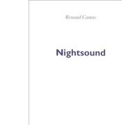 Nightsound/Six Prayers Sur Josef Albers - Renaud Camus - P.o.l. - broché - Essai